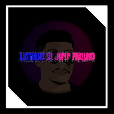 Ligthing 21 Jump Around (Remix)'s cover