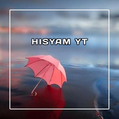 Hisyam YT's cover