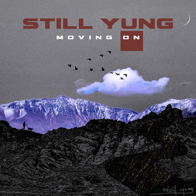 moving on By still yung's cover