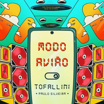 Modo Avião By TOFALLINI, Paulo Silveira's cover