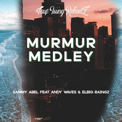 Murmur Medley's cover