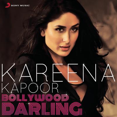 Kareena Kapoor: Bollywood Darling's cover