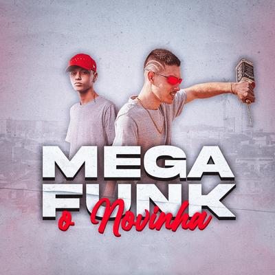 Mega Funk (O Novinha) By Guidini's cover