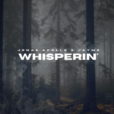 Whisperin' By Jonas Apollo, Jayms's cover