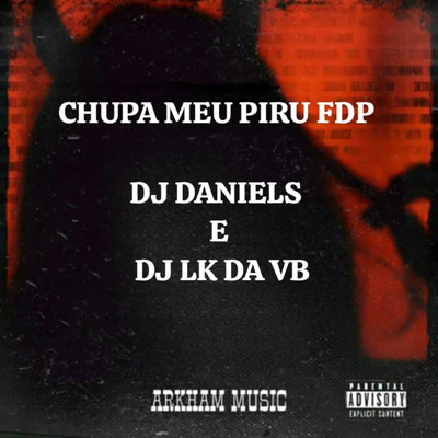 CHUPA MEU PIRU FDP's cover