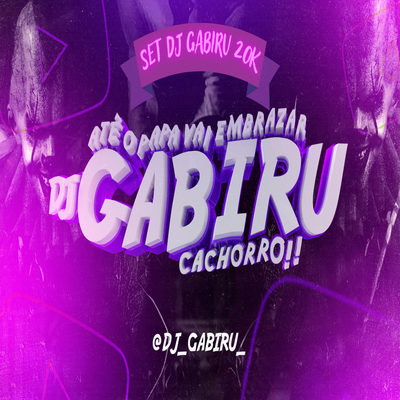 Set de 20K- A puraaaa By DJ GABIRU's cover