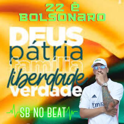 22 É Bolsonaro's cover