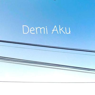 Demi Aku's cover