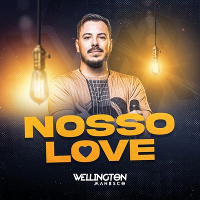 Nosso Love By Wellington Manesco's cover