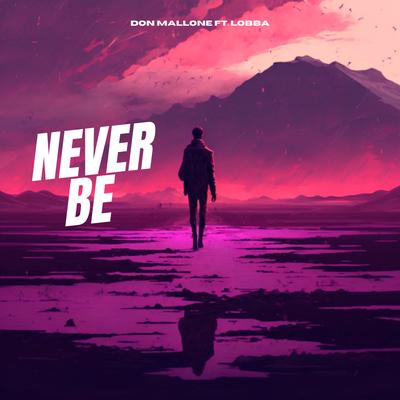 Never Be By Don Mallone, Lobba's cover