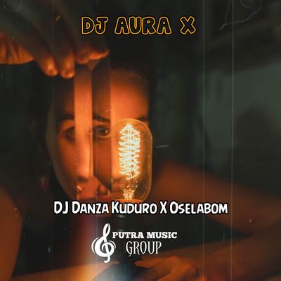 DJ Danza Kuduro X Oselabom's cover