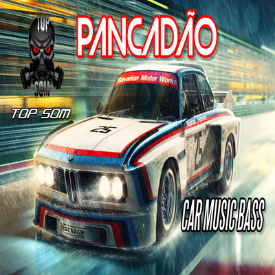 PANCADÃO AUTOMOTIVO  CAR MUSIC BASS By Top Som, Dee Jay Robson's cover