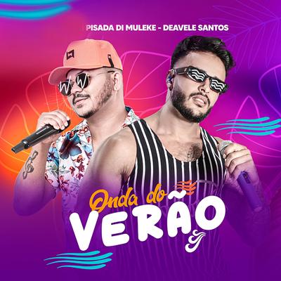 Onda do Verão By Deavele Santos, Pisada Di Muleke's cover