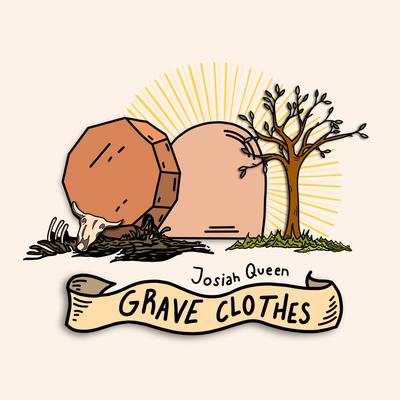 Grave Clothes By Josiah Queen's cover