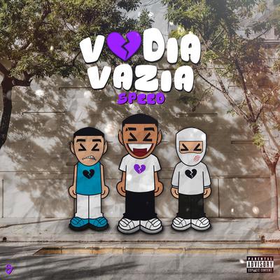 Vadia Vazia (Speed) By skrphzin, Mill, Tonim, DJ Wkilla's cover