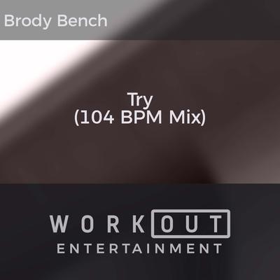 Try (104 BPM Mix)'s cover