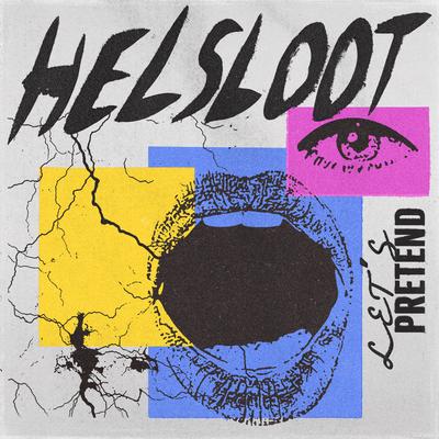 Let's Pretend (Extended Mix) By Helsloot's cover