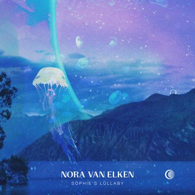 Sophie's Lullaby By Nora Van Elken's cover