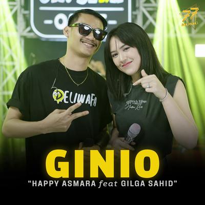 Ginio By Gilga Sahid, Happy Asmara's cover