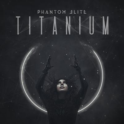 Titanium By Phantom Elite's cover