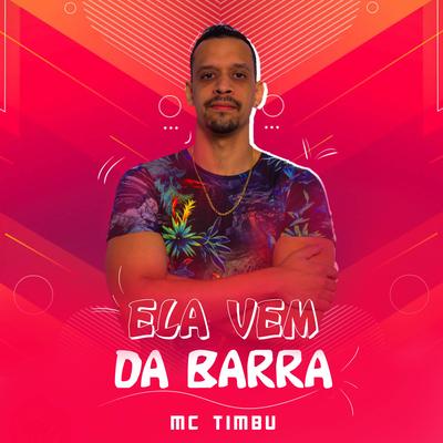 Ela Vem da Barra's cover