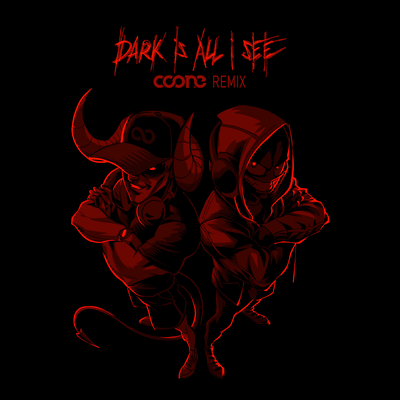 Dark is All I See (Coone Remix)'s cover