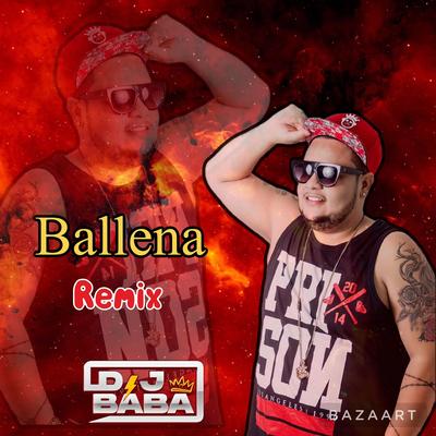 BALLENA (Funk Remix) By DJ Bába's cover