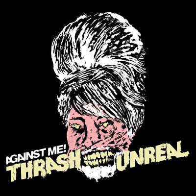 Thrash Unreal (Int'l Maxi Single)'s cover