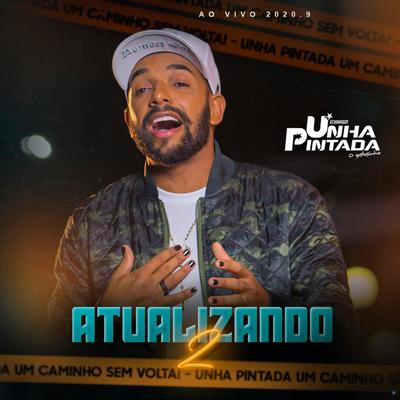 Atualizando 2 - Um Caminho Sem Volta! Ao Vivo 2020.9's cover