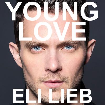 Young Love By Eli Lieb's cover
