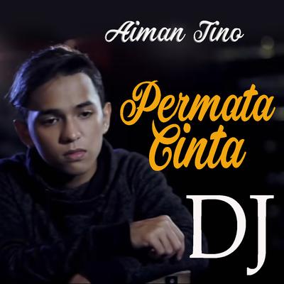 Permata Cinta DJ's cover