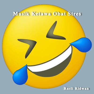 Musik Ketawa Obat Stres's cover