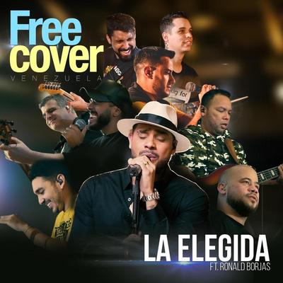 La Elegida (feat. Ronald Borjas) By Free Cover Venezuela, Ronald Borjas's cover