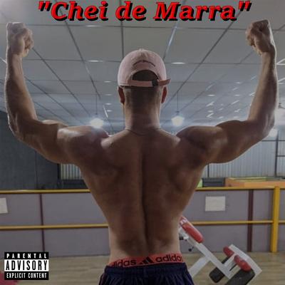 Chei de Marra By The Pachec's cover