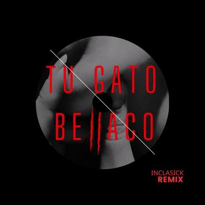 Tu gato bellaco (Remix)'s cover