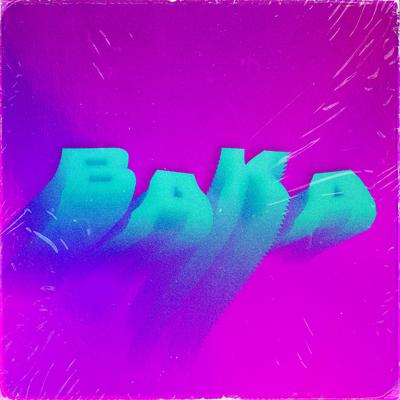 Baka By Vandelux's cover