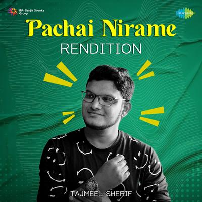 Pachai Nirame - Rendition's cover