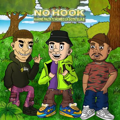 No Hook By Karne Palta, romeo la gota, Eliaz1, Percii's cover