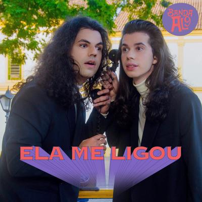 Ela Me Ligou's cover