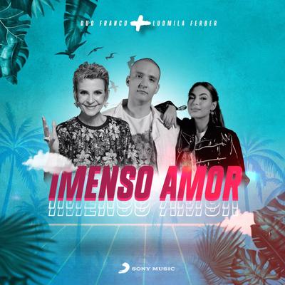 Imenso Amor By Duo Franco, Ludmila Ferber's cover