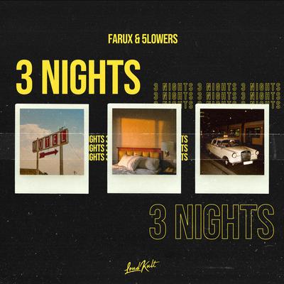 3 Nights By 5lowers, Farux's cover