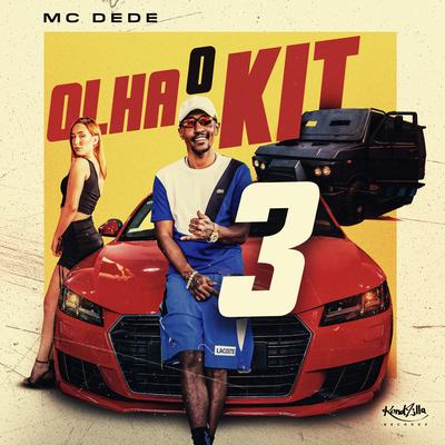 Olha o Kit 3 By MC Dede's cover