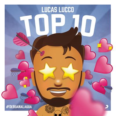 Top 10 (Ao Vivo) By Lucas Lucco's cover