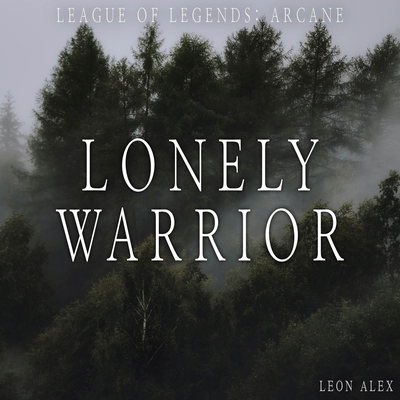 Lonely Warrior (From "League of Legends: Arcane") (Instrumental Guitar)'s cover