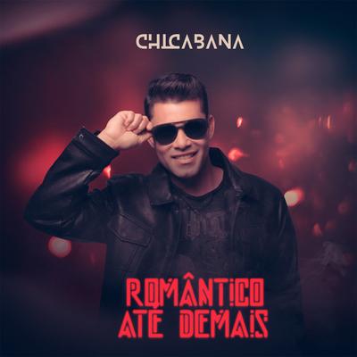 Romântico Ate Demais By Kiko Chicabana's cover