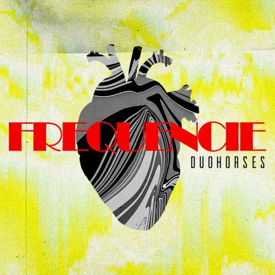 Frequencie By DuoHorses's cover