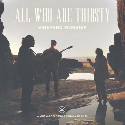 All Who Are Thirsty (feat. Violet Alexandria & Dudu Vieira)'s cover