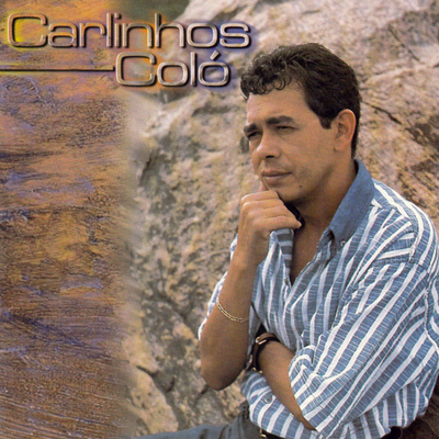 Mil motivos By Carlinhos Coló's cover