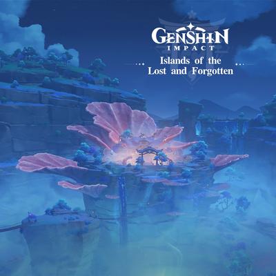 Genshin Impact - Islands of the Lost and Forgotten (Original Game Soundtrack)'s cover