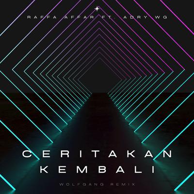 Ceritakan Kembali (Wolfgang Remix)'s cover